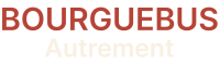 Bourguébus Autrement